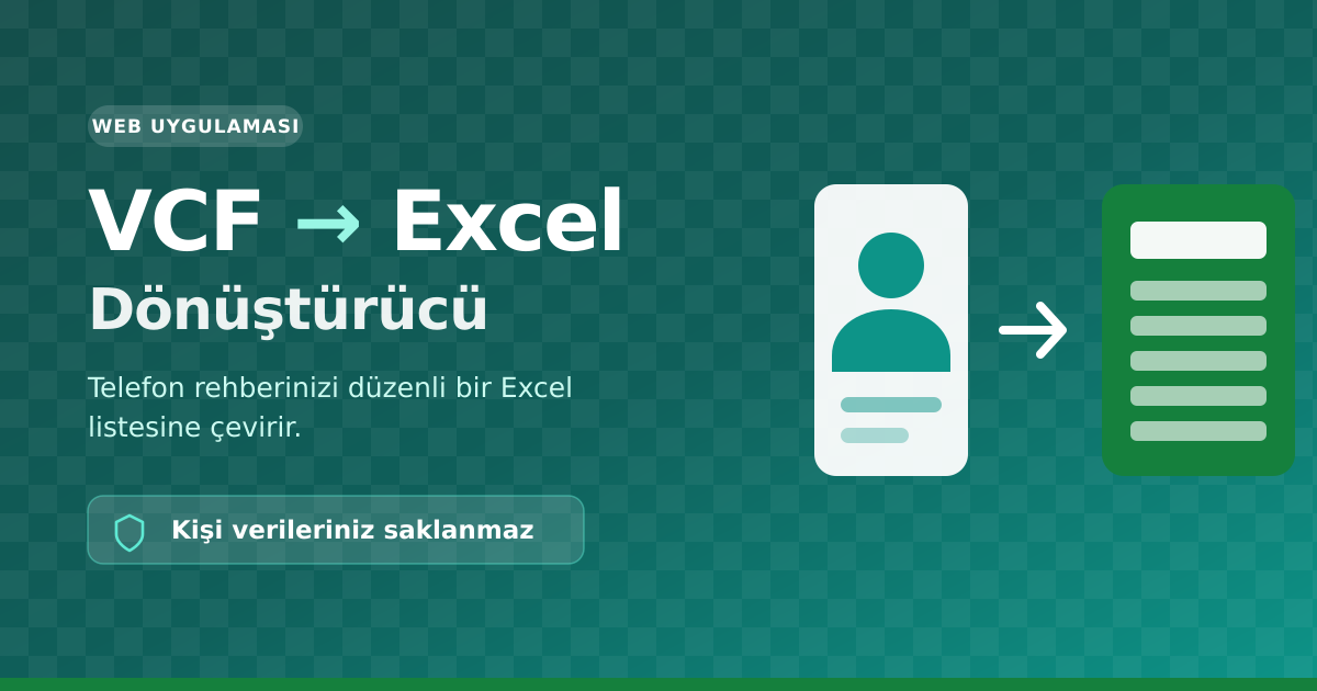 VCF → Excel Dönüştürücü